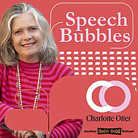 Speech Bubbles with Charlotte Otter