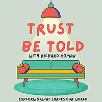 Trust Be Told