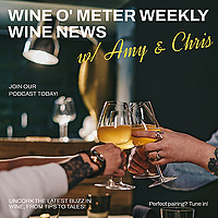 Wine O' Meter: Weekly Wine News