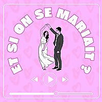 Et si on se mariait ? | Un an pour organiser notre mariage