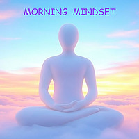 Morning Mindset | Daily Affirmations, Positive Start