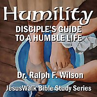 Humility: Disciple's Guide to a Humble Life