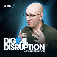 Digital Disruption with Geoff Nielson