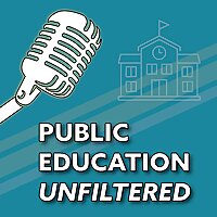 Public Education Unfiltered