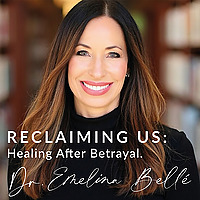 Reclaiming Us: Healing After Betrayal