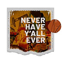 Never Have Y'all Ever