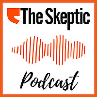 The Skeptic Podcast