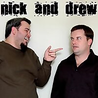 The World According to Nick & Drew
