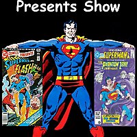 The DC Comics Presents Show