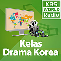 KBS WORLD Radio Kelas Drama Korea