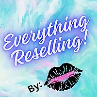 Everything Reselling