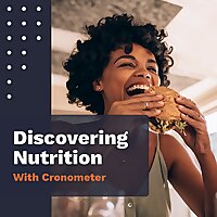 Discovering Nutrition with Cronometer