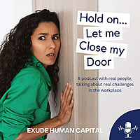 Hold On... Let Me Close My Door