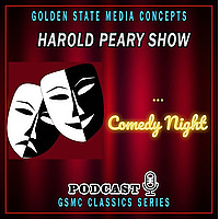 GSMC Classics: The Harold Peary Show