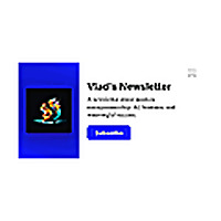Vlad&#39;s Newsletter