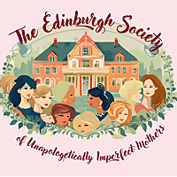 The Edinburgh Society of Unapologetically Imperfect Mothers