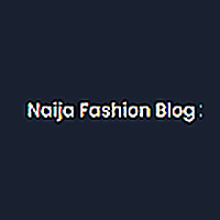 Naija Fashion Blog