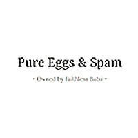 Pure Eggs & Spam