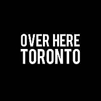 Over Here Toronto