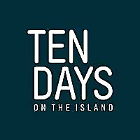 Ten Days on the Island