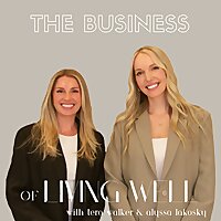 The Business of Living Well