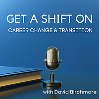 Get A Shift On: Career Change and Business Stories