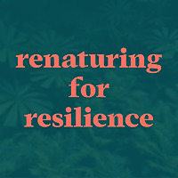 Renaturing for Resilience