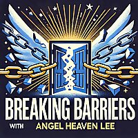 Breaking Barriers with Angel Heaven Lee
