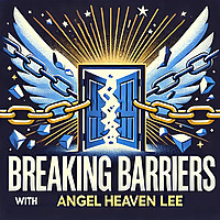 Breaking Barriers with Angel Heaven Lee