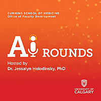 AI Rounds by the Cumming School of Medicine