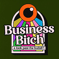 Business Bitch Podcast