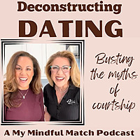 Deconstructing Dating