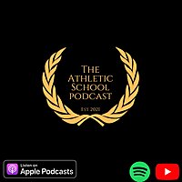 The Athletic School Podcast
