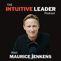 The Intuitive Leader&trade; with Maurice Jenkens