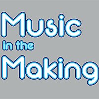Music in the Making