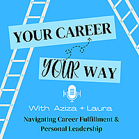 Your Career, Your Way