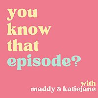 You Know That Episode
