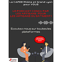 La CAPEB Rh&ocirc;ne et Grand Lyon pour VOUS