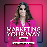 Marketing Your Way Podcast