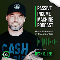 The Passive Income Machine Podcast