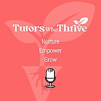 Grow Your Tutoring Business Podcast