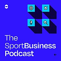 The SportBusiness Podcast
