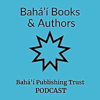 Bah&aacute;'&iacute; Books & Authors