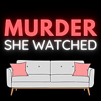 Murder She Watched