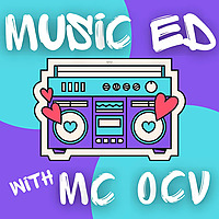 Music Ed with MC OCV