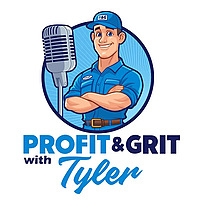 Profit & Grit with Tyler