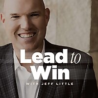 Lead to Win with Jeff Little