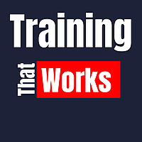 Training That Works