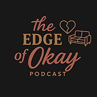 The Edge of Okay