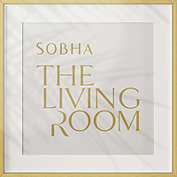 Sobha The Living Room